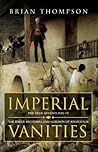 Imperial vanities: The adventures of the Baker brothers and Gordon of Khartoum