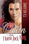 The Queen & the Homo Jock King (At First Sight #2) Book cover for The Queen & the Homo Jock King (At First Sight #2)
