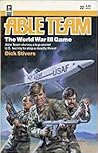 The World War III Game (Able Team, #22)