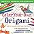Color Your Own Origami Kit:...