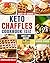 Keto Chaffles Cookbook by Stephanie Kelly