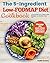 The 5-Ingredient Low-FODMAP Diet Cookbook by Katie   Evans