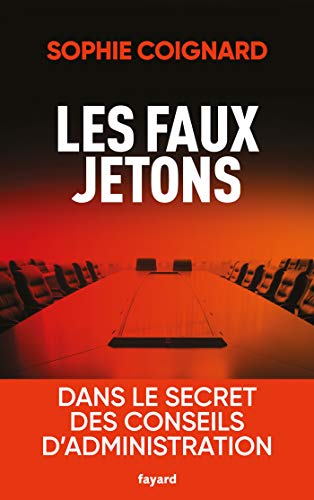 Les faux jetons (French Edition)