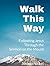 Walk This Way: Following Je...