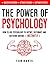 The Power Of Psychology by Tom Davis