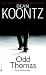 Odd Thomas (Odd Thomas, #1)