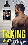 Taking What's Mine by Hope Ford