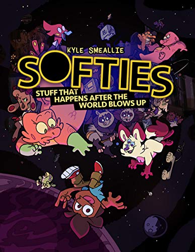 Softies: Stuff That Happens After the World Blows Up (Paperback)