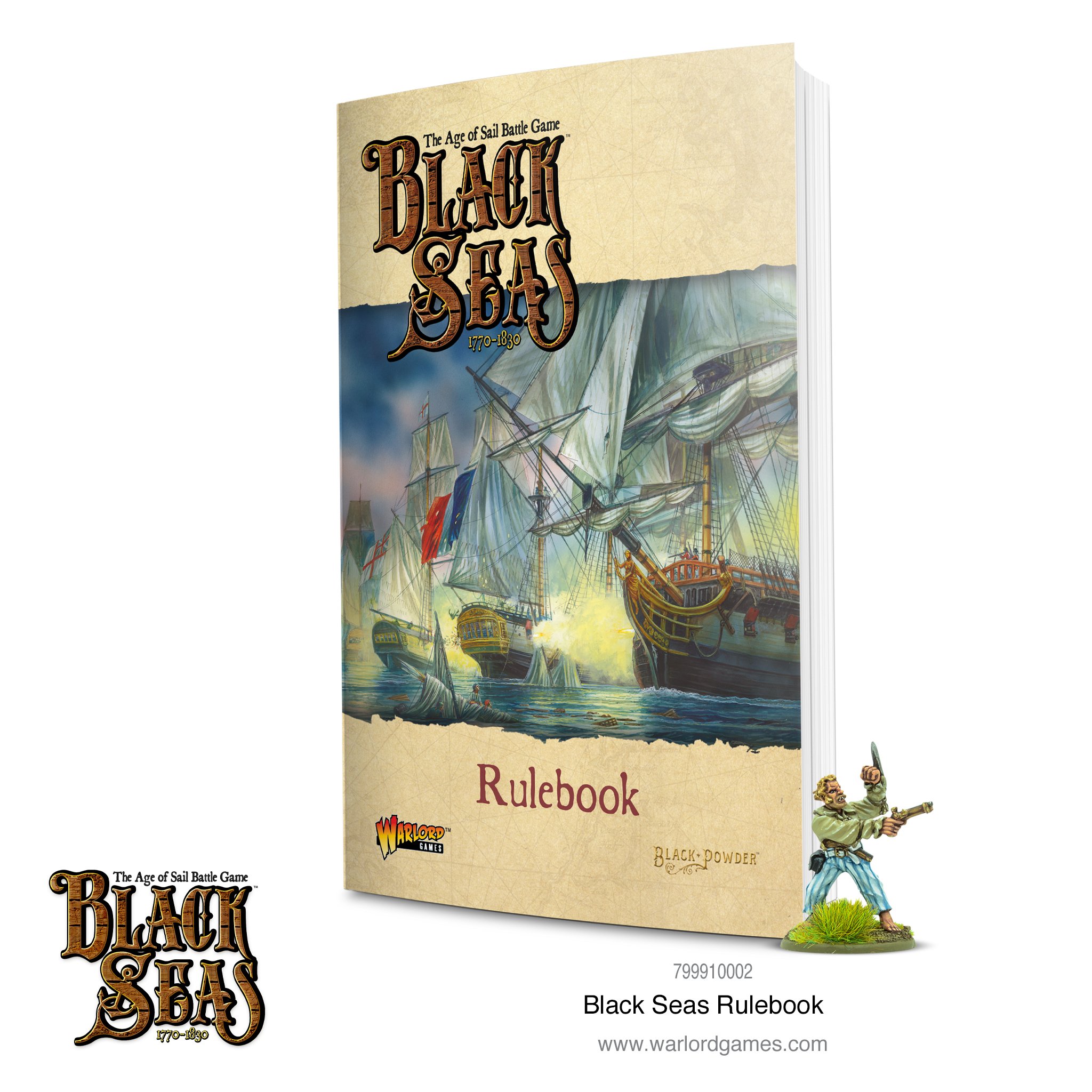 Black Seas 1770-1830 Rulebook.  The Age of Sail Battle Game. (Paperback)