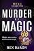 Murder By Magic: Hexe Volum...
