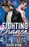 Fighting Chance by River Ryan