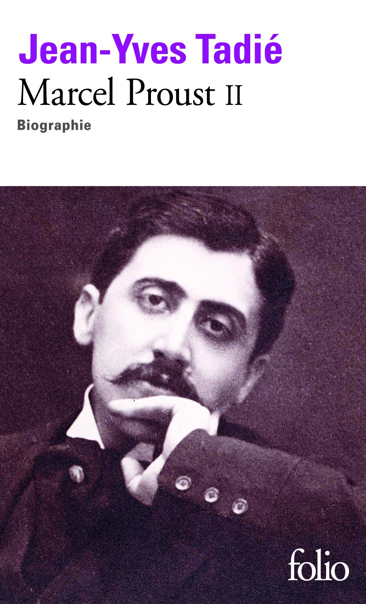 Marcel Proust II: Biographie