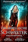 Die rebellische S...