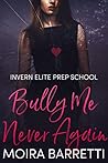Bully Me Never Again