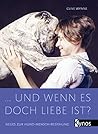 ... und wenn es doch Liebe ist?: Neues zur Hund-Mensch-Beziehung (German Edition) ... und wenn es doch Liebe ist?: Neues zur Hund-Mensch-Beziehung (German Edition)