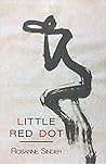 Little Red Dot by Rosanne Singer