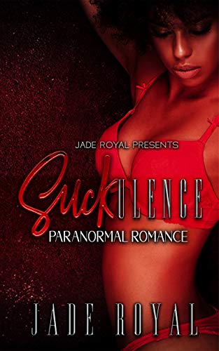 Suckulence (Kindle Edition)