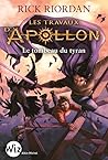 Le Tombeau du tyran by Rick Riordan