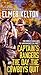 Captain's Rangers and The Day the Cowboys Quit: Two Complete Novels of the American West