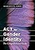 ACT for Gender Identity: Th...