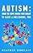 Autism: How to Cope When Yo...