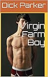 Virgin Farm Boy: ...