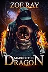 Mark Of The Dragon (Discover the Dragon Book 1)