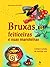 Bruxas, feiticeiras e suas maroteiras - Contos e lendas de tr... by Alexandre Parafita