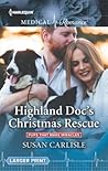 Highland Doc's Christmas Rescue by Susan Carlisle