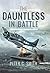 The Dauntless in Battle