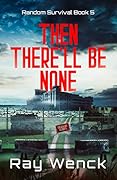 Then There'll Be None