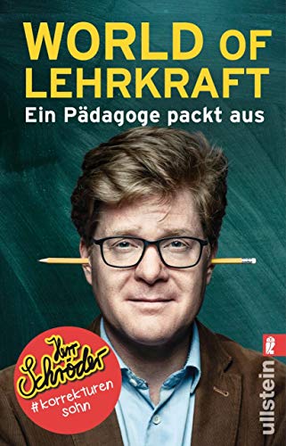 World of Lehrkraft: Ein Pädagoge packt aus (Kindle Edition)