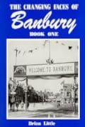 The Changing Faces of Banbury: Book One