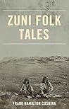 Zuni Folk Tales