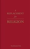 A Replacement for Religion Book cover for A Replacement for Religion
