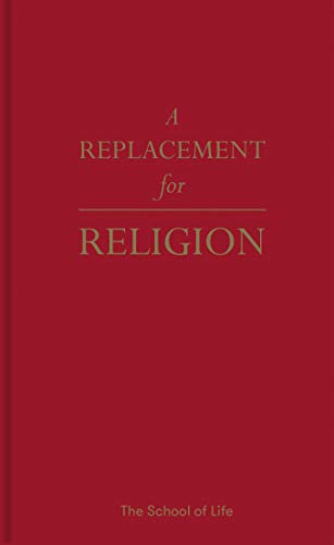A Replacement for Religion (Kindle Edition)
