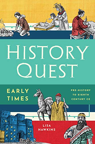 History Quest: Early Times (Kindle Edition)