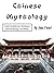 Chinese Mythology by John Feisel
