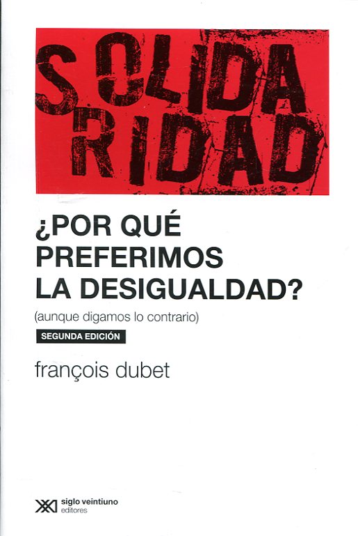 ¿Por qué preferimos la desigualdad?