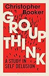 Groupthink: A Stu...