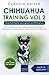 Chihuahua Training Vol. 2: ...