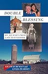 Double Blessing: My Journey from Laos to Fishhook Double Blessing: My Journey from Laos to Fishhook