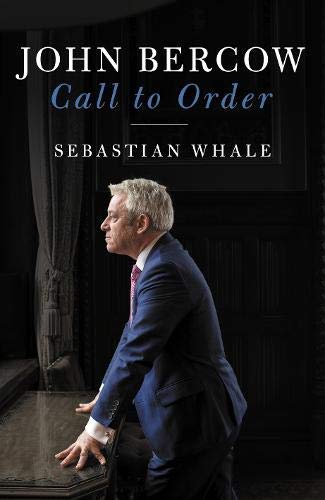 John Bercow: Call to Order (Kindle Edition)