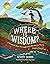 Where Is Wisdom?: A Treasur...