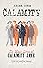 Calamity: The Many Lives of...