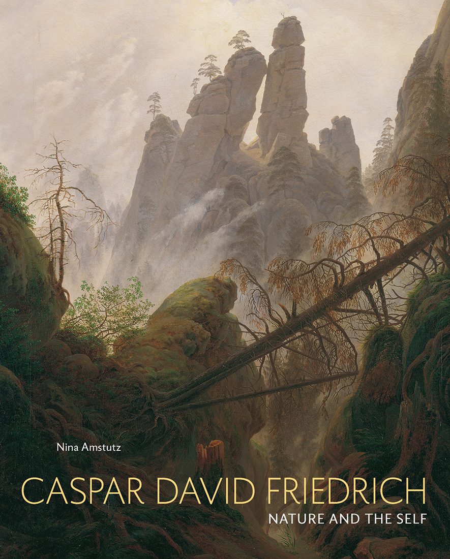 Caspar David Friedrich: Nature and the Self (Hardcover)