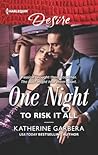 One Night to Risk It All (One Night #3)