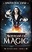 Borrowed Magic (Witch's Bite, #1)