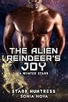The Alien Reindeer's Joy by Sonia Nova