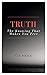 TRUTH - The Knowing That Ma...